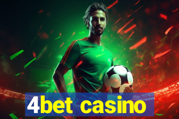 4bet casino